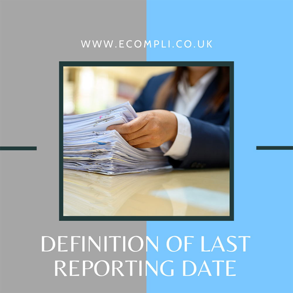 FCA Definition of Last Reporting Date